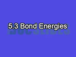 5.3 Bond Energies
