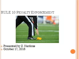 RULE 10 Penalty Enforcement