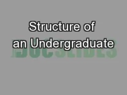 Structure of an Undergraduate