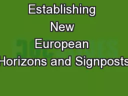 Establishing New European Horizons and Signposts