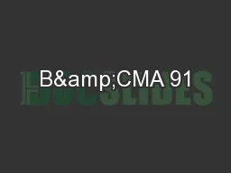 B&CMA 91