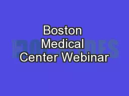 Boston Medical Center Webinar