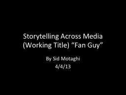 Storytelling Across Media