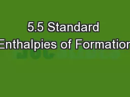5.5 Standard Enthalpies of Formation