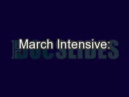 March Intensive: