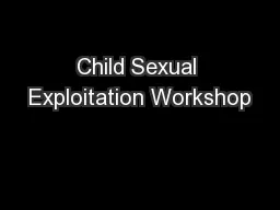 Child Sexual Exploitation Workshop