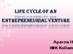 LIFE CYCLE OF AN ENTREPRENEURIAL VENTURE