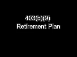 403(b)(9) Retirement Plan