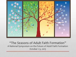 “The Seasons of Adult Faith Formation”