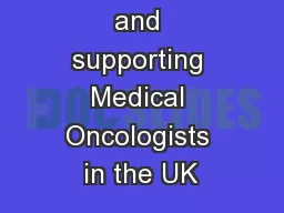Representing and supporting Medical Oncologists in the UK
