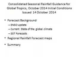 Consolidated Seasonal Rainfall Guidance for Global Tropics,