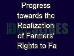 Progress towards the Realization of Farmers’ Rights to Fa