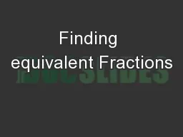 Finding equivalent Fractions