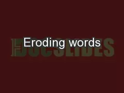 Eroding words