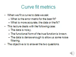 Curve fit metrics