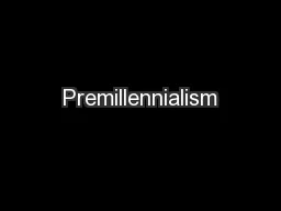 Premillennialism