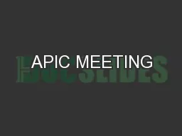 APIC MEETING
