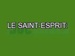 LE SAINT-ESPRIT: