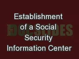 Establishment of a Social Security Information Center