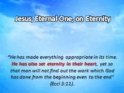 Jesus, Eternal One, on Eternity