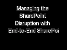 Managing the SharePoint Disruption with End-to-End SharePoi