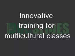 Innovative training for multicultural classes