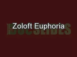 Zoloft Euphoria