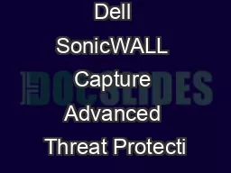 Introducing Dell SonicWALL Capture Advanced Threat Protecti