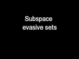 Subspace evasive sets