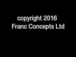 copyright 2016 Franc Concepts Ltd