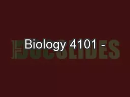 Biology 4101 -