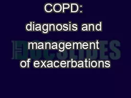 COPD: diagnosis and management of exacerbations