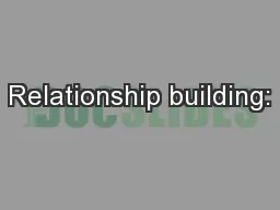Relationship building: