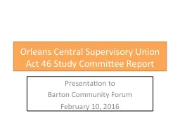 Orleans Central Supervisory Union Act 46 Study Committee Re