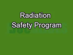 Radiation Safety Program