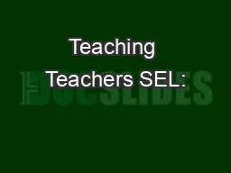 Teaching Teachers SEL: