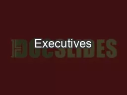 Executives