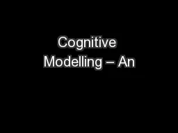 Cognitive Modelling – An