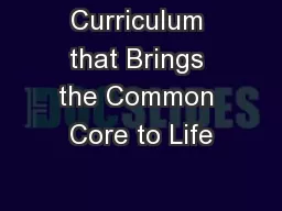 Curriculum that Brings the Common Core to Life