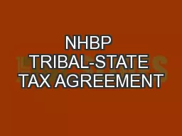 NHBP TRIBAL-STATE TAX AGREEMENT