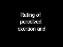 Rating of perceived exertion and