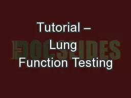 Tutorial – Lung Function Testing