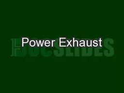 Power Exhaust