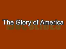 The Glory of America