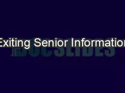 Exiting Senior Information