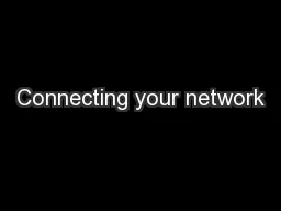 Connecting your network