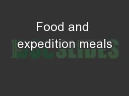 Food and expedition meals
