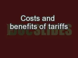 Costs and benefits of tariffs