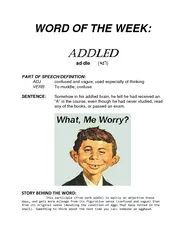 WORD OF THE WEEK addle  d l PART OF SPEECHDEFINITION A
