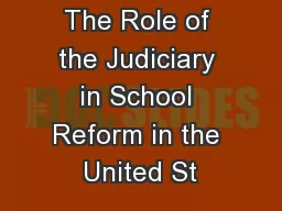 The Role of the Judiciary in School Reform in the United St